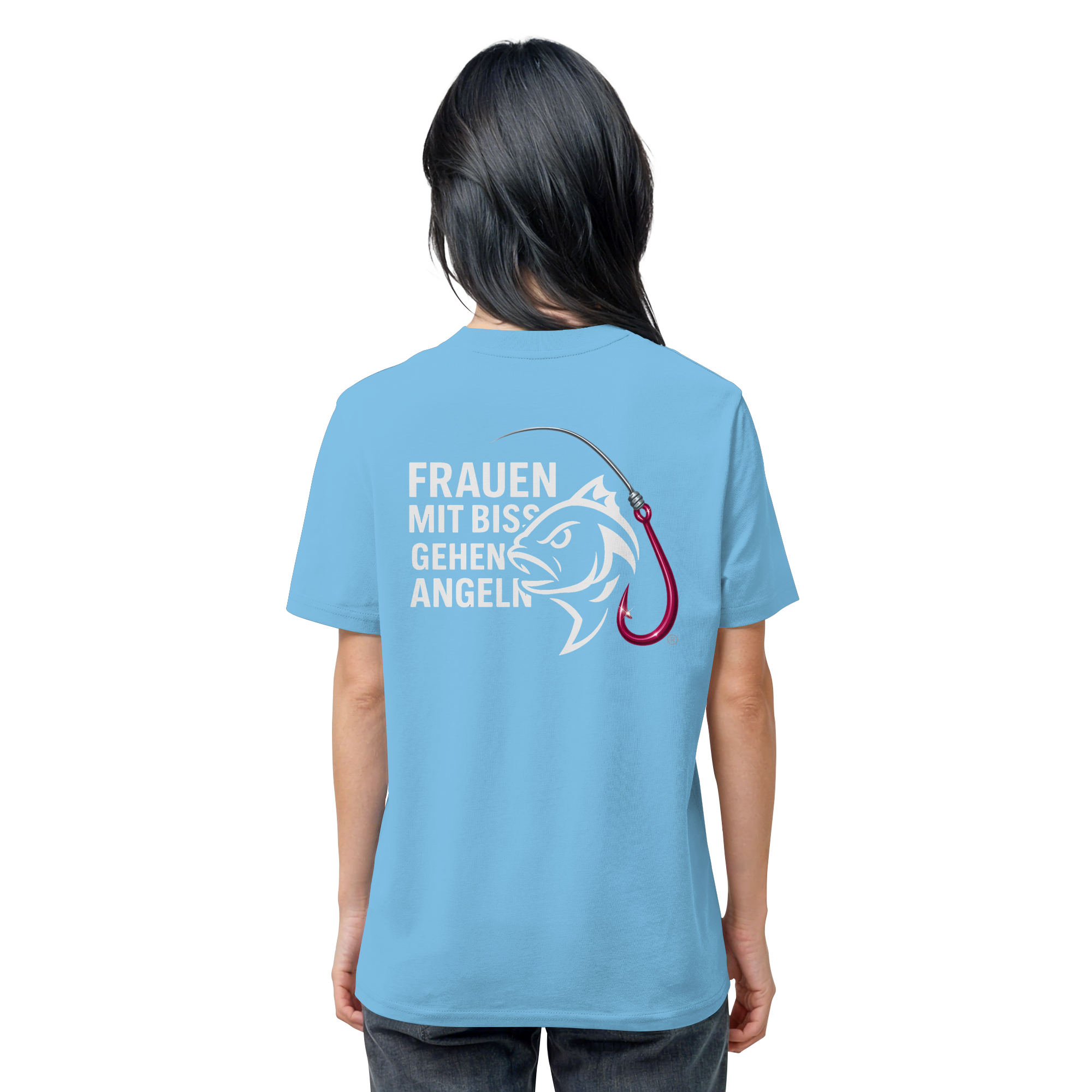 T-Shirt für starke Frauen "Frauen mit Biss, gehen angeln" Vorne/hinten Druck  - Organic Shirt