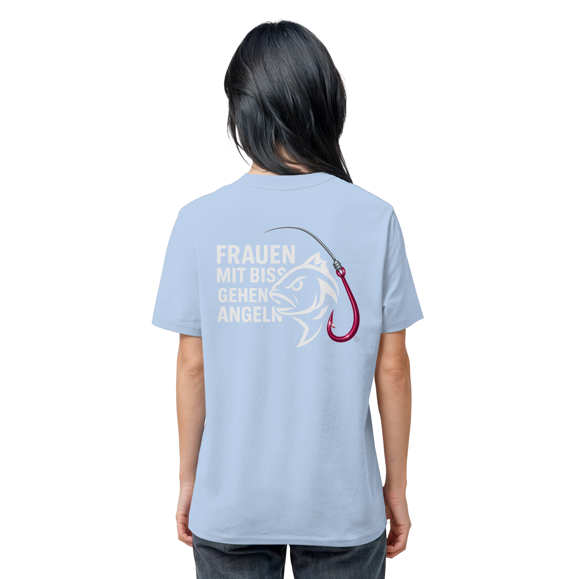 T-Shirt für starke Frauen "Frauen mit Biss, gehen angeln" Vorne/hinten Druck  - Organic Shirt
