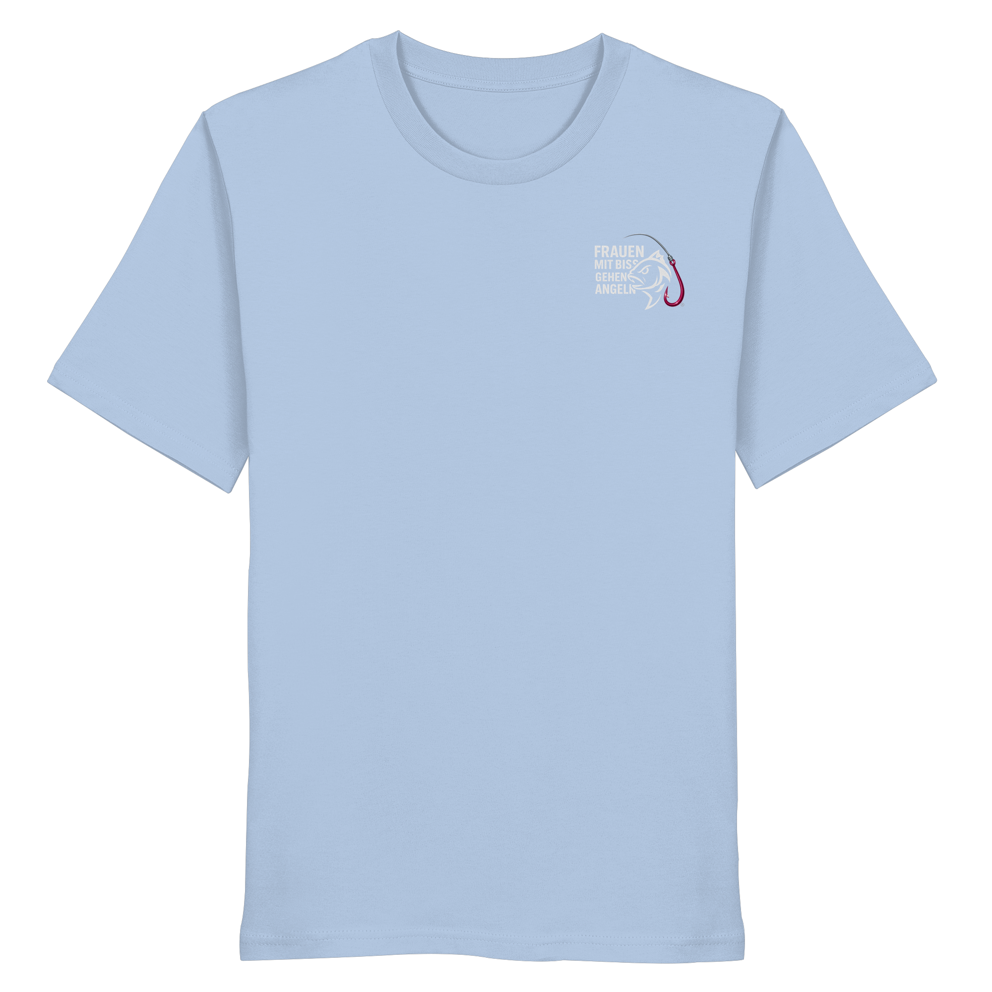 T-Shirt für starke Frauen "Frauen mit Biss, gehen angeln" Vorne/hinten Druck  - Organic Shirt