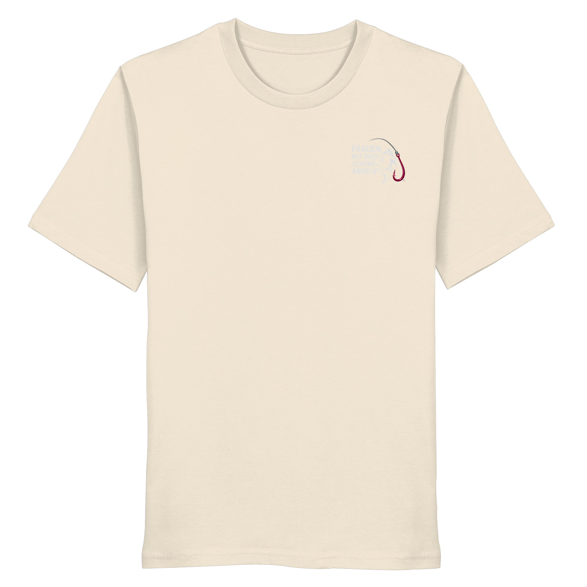 T-Shirt für starke Frauen "Frauen mit Biss, gehen angeln" Vorne/hinten Druck  - Organic Shirt