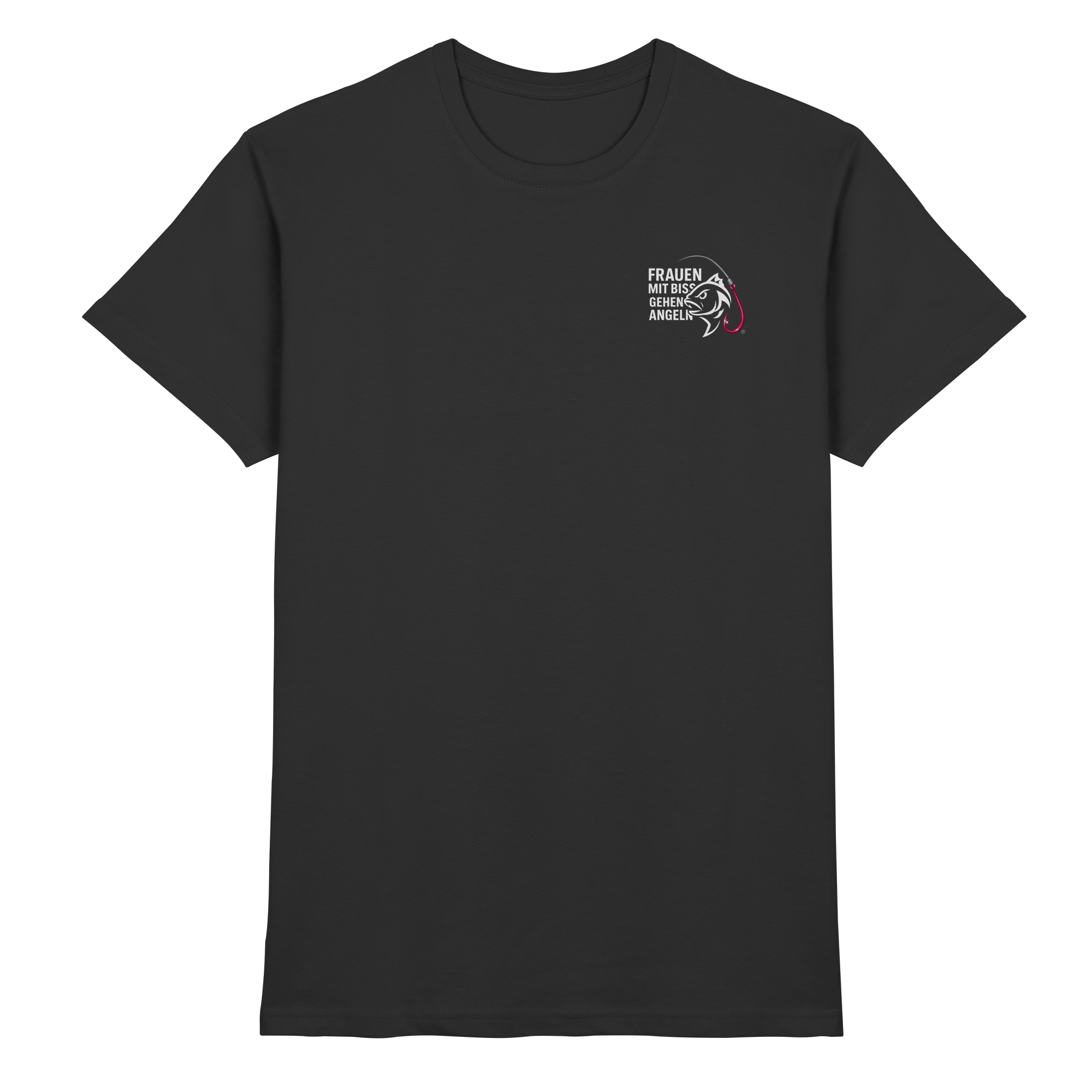 T-Shirt für starke Frauen "Frauen mit Biss, gehen angeln" Vorne/hinten Druck  - Premium Shirt