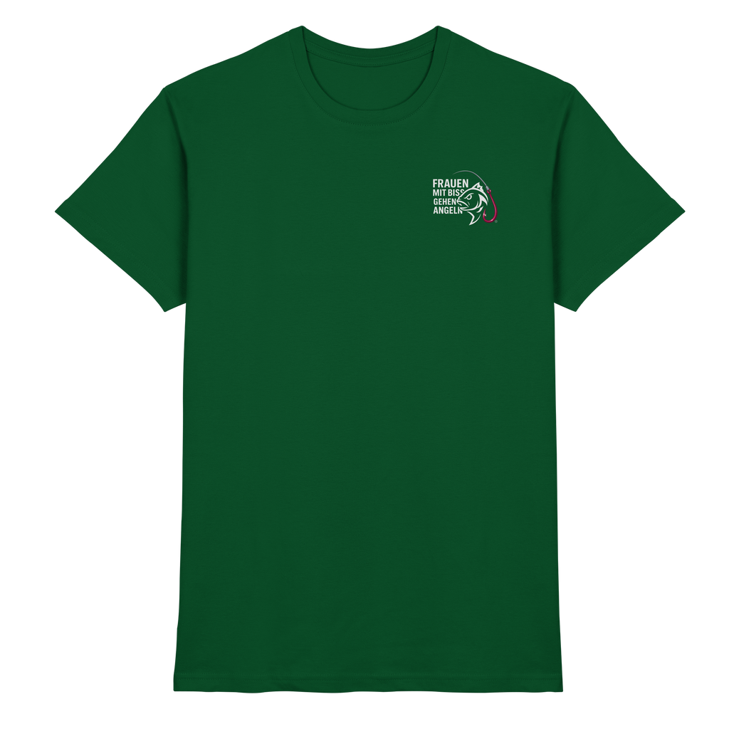 T-Shirt für starke Frauen "Frauen mit Biss, gehen angeln" Vorne/hinten Druck  - Premium Shirt