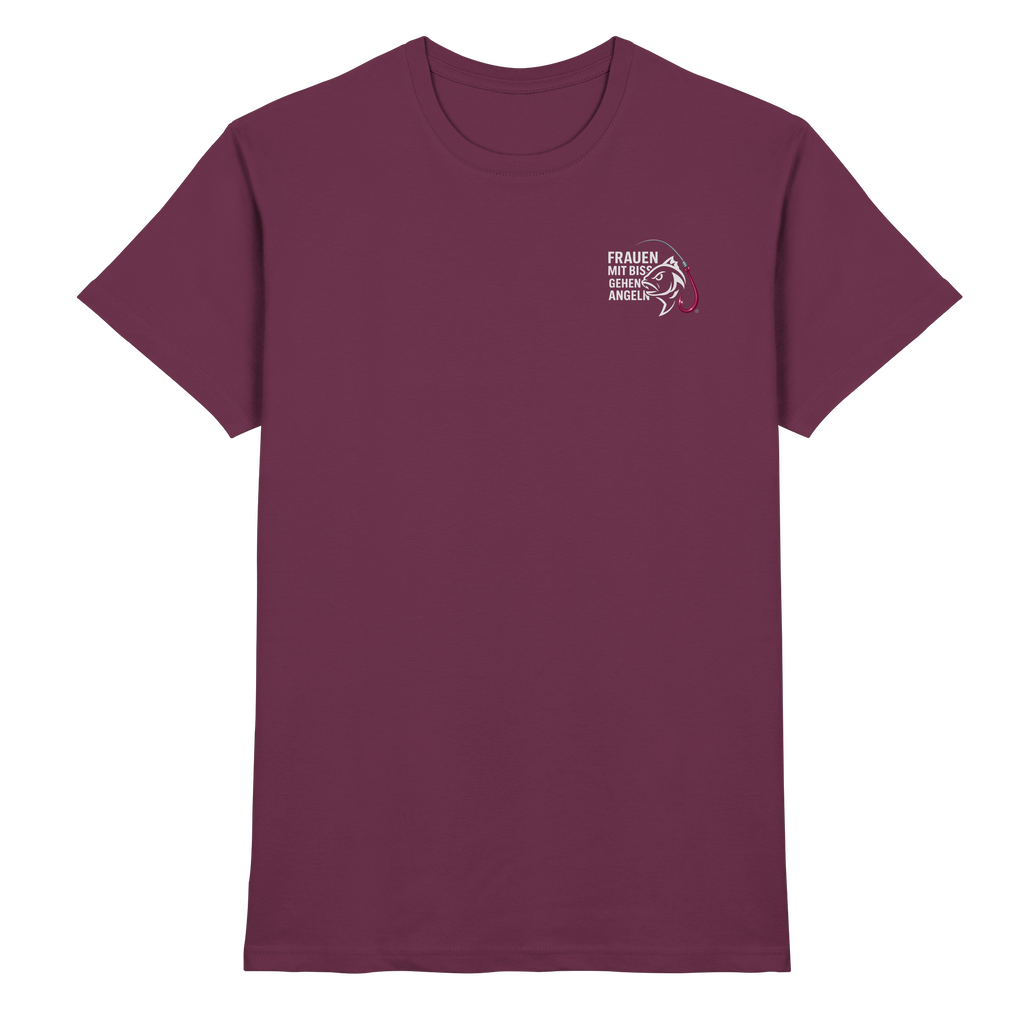 T-Shirt für starke Frauen "Frauen mit Biss, gehen angeln" Vorne/hinten Druck  - Premium Shirt