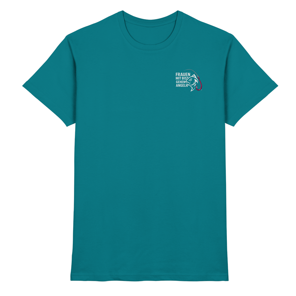 T-Shirt für starke Frauen "Frauen mit Biss, gehen angeln" Vorne/hinten Druck  - Premium Shirt