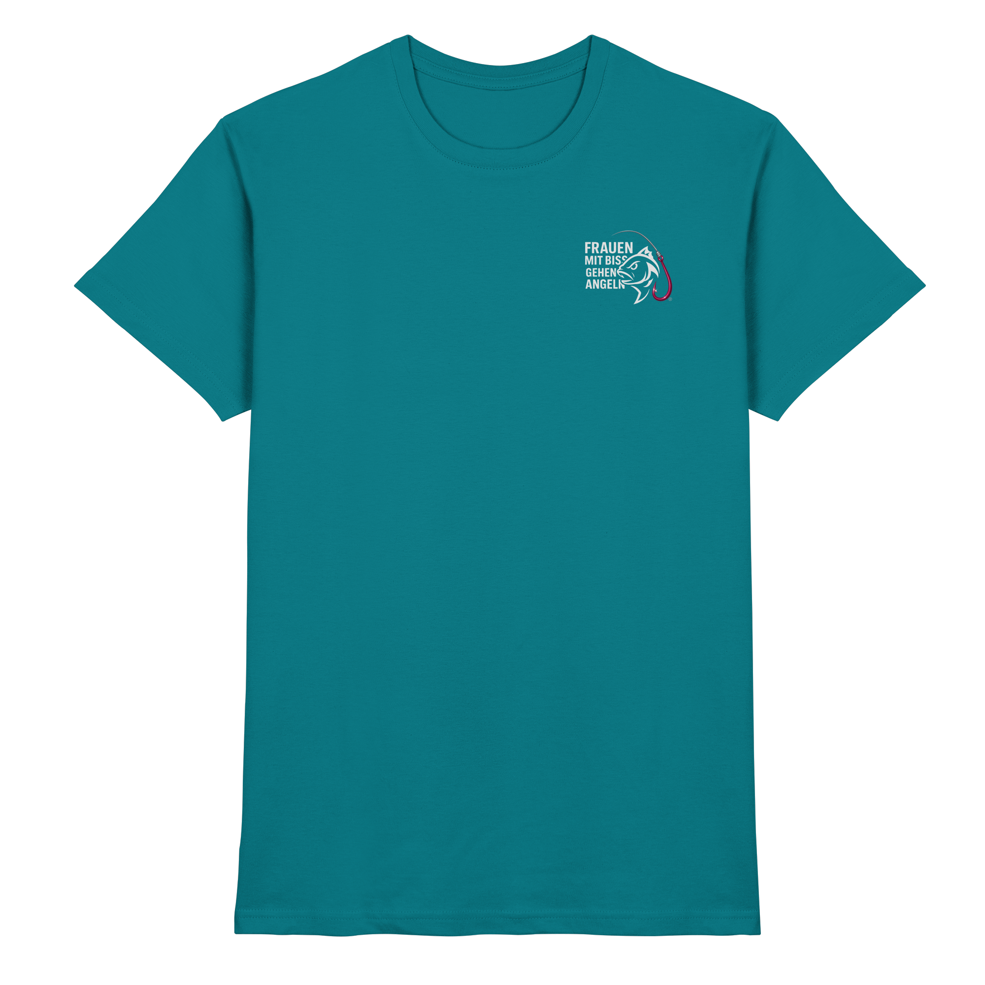 T-Shirt für starke Frauen "Frauen mit Biss, gehen angeln" Vorne/hinten Druck  - Premium Shirt