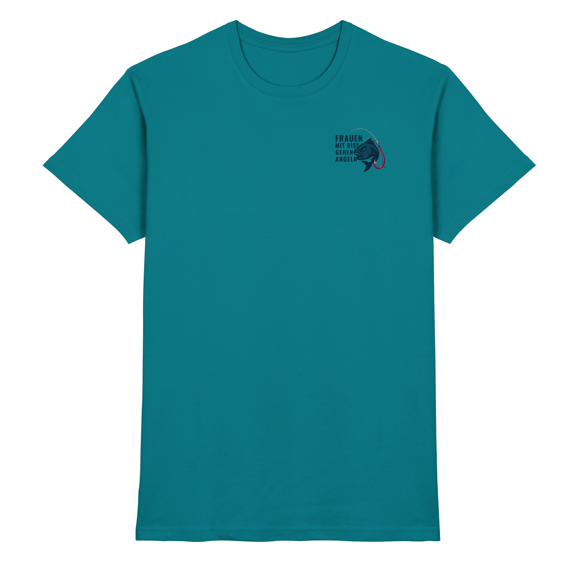 T-Shirt für starke Frauen "Frauen mit Biss, gehen angeln" Vorne/hinten Druck - Premium Shirt